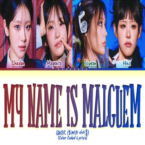 دانلود آهنگ QWER My Name Is Malguem